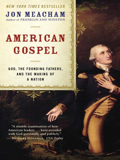 Title details for American Gospel by Jon Meacham - Available